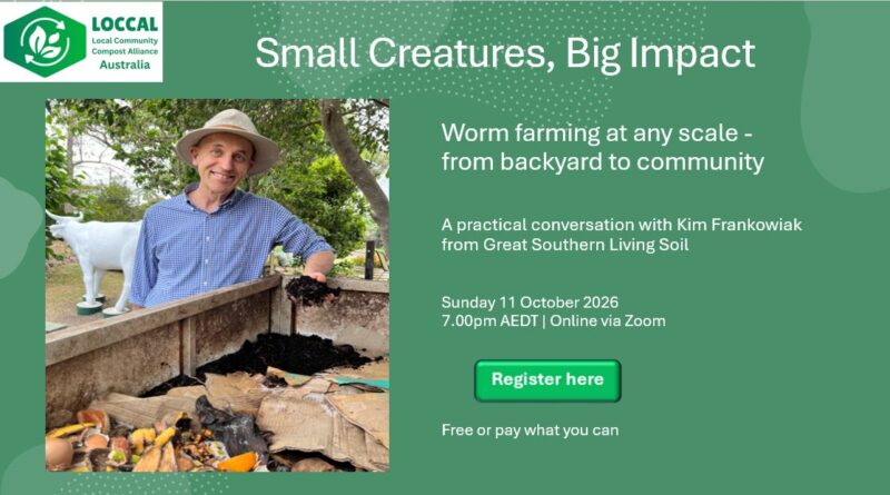 Small Creatures, Big Impact. Worm farming at any scale with Kim Frankowiak